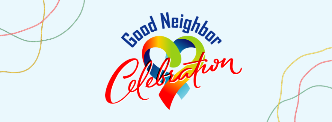 Good Neighbor Celebration 2026